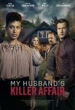 Watch My Husband's Killer Affair Wootly