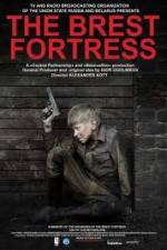 Watch Brest Fortress (Brestskaya krepost) Wootly