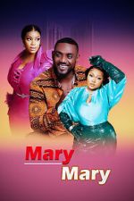 Watch Mary Mary Wootly