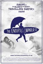 Watch The Endless Winter II: Surfing Europe Wootly