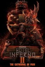 Watch Hotel Inferno 2: The Cathedral of Pain Wootly