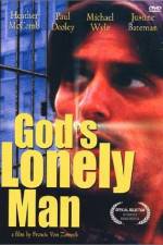 Watch God's Lonely Man Wootly