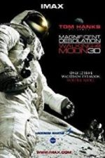 Watch Magnificent Desolation: Walking on the Moon 3D Wootly