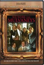 Watch We Were the Mulvaneys Wootly