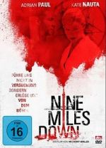 Watch Nine Miles Down Wootly