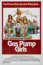 Watch Gas Pump Girls Wootly