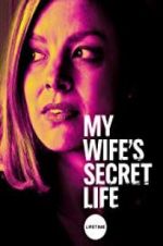 Watch My Wife\'s Secret Life Wootly