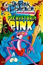 Watch Prehistoric Pink Wootly