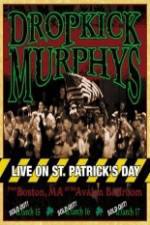 Watch Dropkick Murphys - Live On St Patrick'S Day Wootly