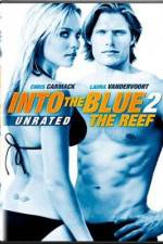 Watch Into the Blue 2: The Reef Wootly