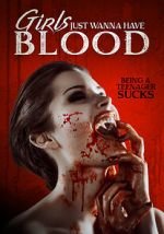 Watch Girls Just Wanna Have Blood Wootly