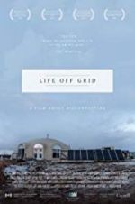 Watch Life off grid Wootly