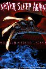 Watch Never Sleep Again The Elm Street Legacy Wootly