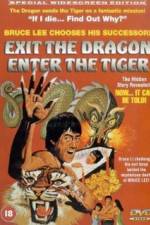 Watch Exit the Dragon, Enter the Tiger Wootly