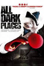 Watch All Dark Places Wootly