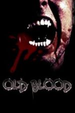 Watch Old Blood Wootly