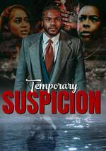 Watch Temporary Suspicion Wootly