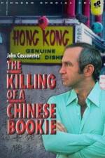 Watch The Killing of a Chinese Bookie Wootly