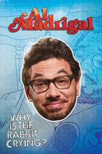 Watch Al Madrigal: Why Is the Rabbit Crying? Wootly
