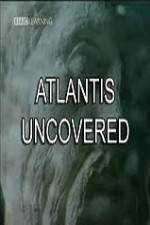 Watch Atlantis Uncovered Wootly