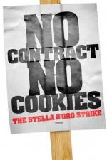 Watch No Contract No Cookies The Stella D'Oro Strike Wootly