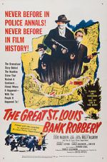 Watch The St. Louis Bank Robbery Wootly