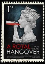 Watch A Royal Hangover Wootly