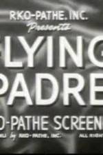 Watch The Seafarers Day of the Fight Flying Padre Wootly