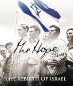 Watch The Hope: The Rebirth of Israel Wootly