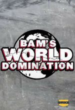 Watch Bam\'s World Domination (TV Special 2010) Wootly