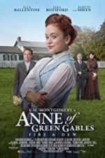 Watch L.M. Montgomery\'s Anne of Green Gables: Fire & Dew Wootly