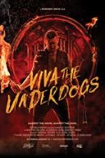 Watch Viva the Underdogs Wootly