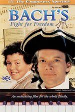 Watch Bach\'s Fight for Freedom Wootly