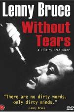 Watch Lenny Bruce Without Tears Wootly