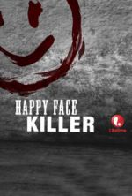 Watch Happy Face Killer Wootly