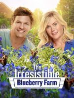 Watch The Irresistible Blueberry Farm Wootly