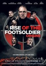 Watch Rise of the Footsoldier: Origins Wootly