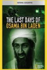 Watch National Geographic The Last Days of Osama Bin Laden Wootly