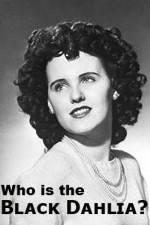 Watch Who Is the Black Dahlia Wootly