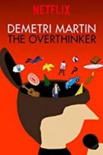 Watch Demetri Martin: The Overthinker Wootly