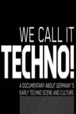 Watch We Call It Techno Wootly