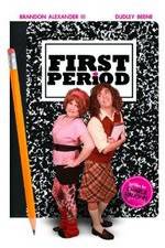 Watch First Period Wootly