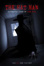 Watch The Hat Man: Documented Cases of Pure Evil Wootly