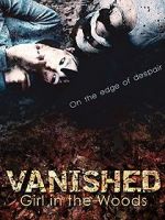 Watch Vanished Girl in the Woods Wootly