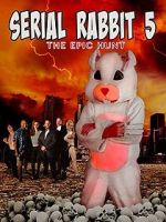 Watch Serial Rabbit V: The Epic Hunt Wootly