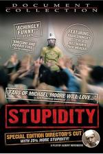 Watch Stupidity Wootly