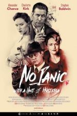 Watch No Panic, With a Hint of Hysteria Wootly