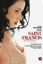 Watch Saint Francis Wootly