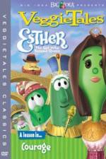 Watch VeggieTales Esther the Girl Who Became Queen Wootly