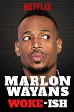 Watch Marlon Wayans: Woke-ish Wootly